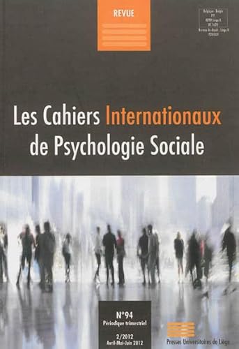 Imagen de archivo de Cahiers Internationaux de Psychologie Sociale, N 94 a la venta por medimops