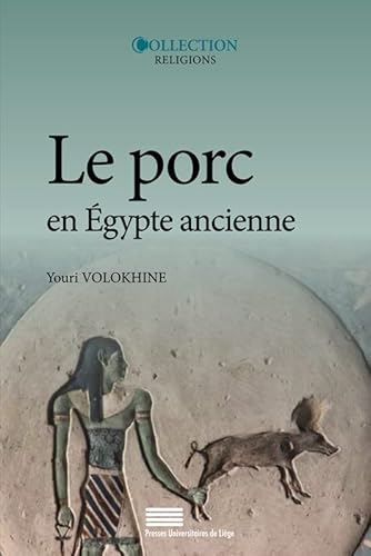 Stock image for Le Porc En Egypte Ancienne for sale by Phatpocket Limited
