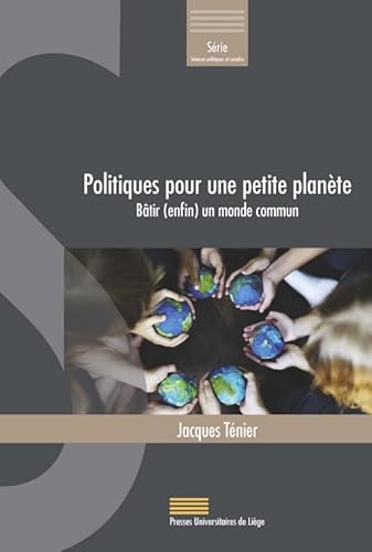 Stock image for Politiques Pour Une Petite Plante : Btir (enfin) Un Monde Commun for sale by RECYCLIVRE