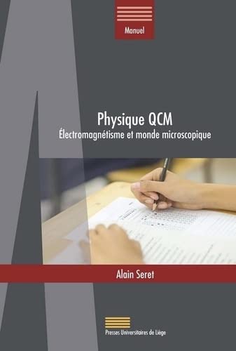 Stock image for Physique QCM: Electromagntisme et monde microscopique for sale by Gallix
