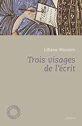 Beispielbild fr Trois Visages De L'crit zum Verkauf von RECYCLIVRE