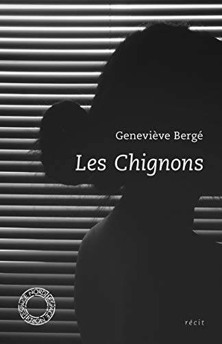 Chignons (Les) - Bergé, Geneviève