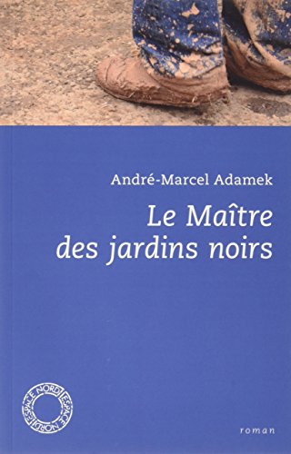 9782875682529: Le Matre des jardins noirs