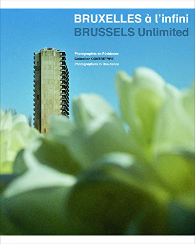 Beispielbild fr Bruxelles  l'infini: Photographes en rsidence Collection Contretype zum Verkauf von Le Monde de Kamlia