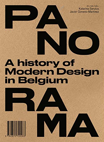 9782875720283: Panorama: Une histoire du design moderne en Belgique, dition franais-nerlandais-anglais