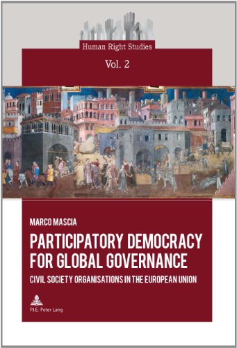 9782875740083: Participatory Democracy for Global Governance: Civil Society Organisations in the European Union: 2 (Human Right Studies)