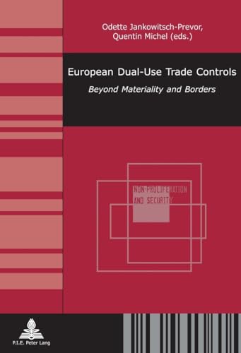 Stock image for European Dual-Use Trade Controls: Beyond Materiality and Borders for sale by Revaluation Books