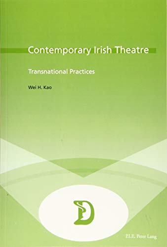 Stock image for Contemporary Irish Theatre : Transnational Practices for sale by Better World Books Ltd