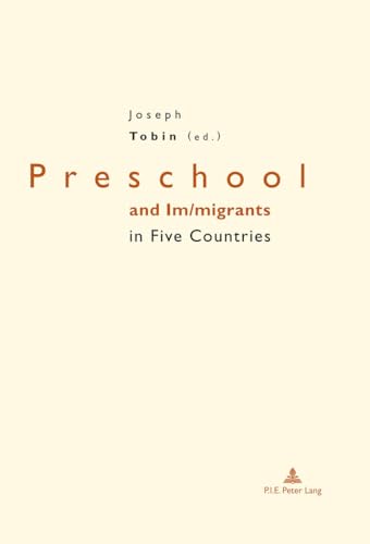 Beispielbild fr Preschool and Im / Migrants in Five Countries: England, France, Germany, Italy and United States of America zum Verkauf von Revaluation Books