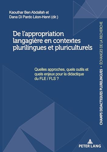 Beispielbild fr De l'appropriation langagire en contextes plurilingues et pluriculturels (Paperback) zum Verkauf von Grand Eagle Retail