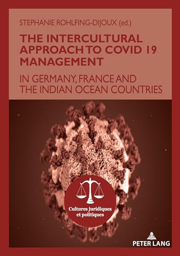 9782875747907: The Intercultural Approach to Covid 19 Management: In Germany, France and the Indian Ocean countries
