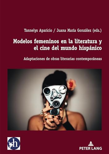 Beispielbild fr Modelos Femeninos En La Literatura Y El Cine del Mundo Hispnico (Paperback) zum Verkauf von Grand Eagle Retail