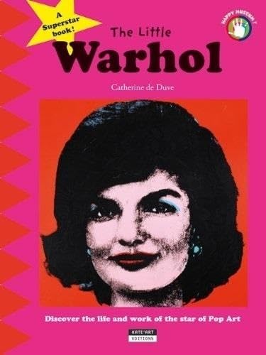 9782875750075: The Little Warhol: Discover the Life and Art of the Star of Pop Art