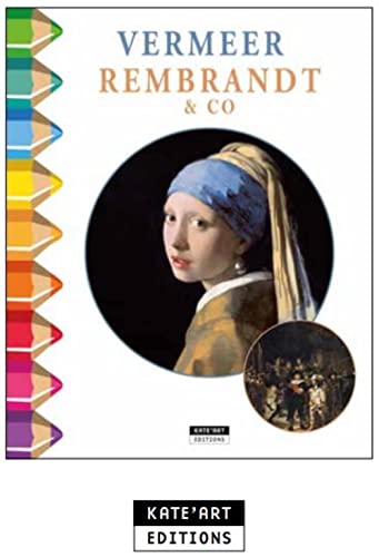 VERMEER, REMBRANDT & CO - COLOR ZEN - Unknown Author