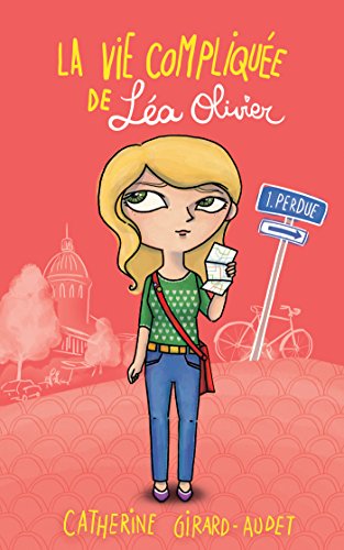 Beispielbild fr La vie compliquee de Lea Olivier 1 Perdue zum Verkauf von WorldofBooks