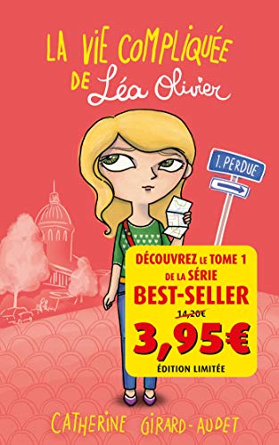 Stock image for La vie complique de Lea Olivier T01 - Offre dcouverte: Perdue for sale by Ammareal