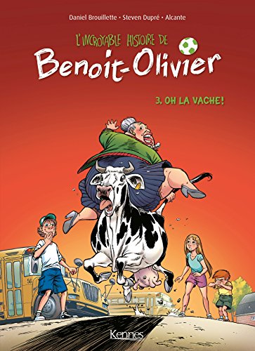 Stock image for L'INCROYABLE HISTOIRE DE BENOIT OLIVIER BD T03: Oh la vache ! for sale by Librairie Th  la page
