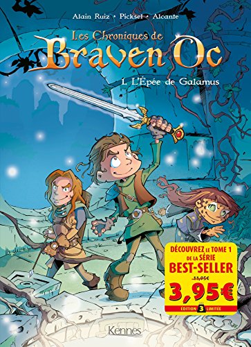 Beispielbild fr Les chroniques de Braven Oc BD T01 - Offre dcouverte: L'pe de Galamus zum Verkauf von medimops