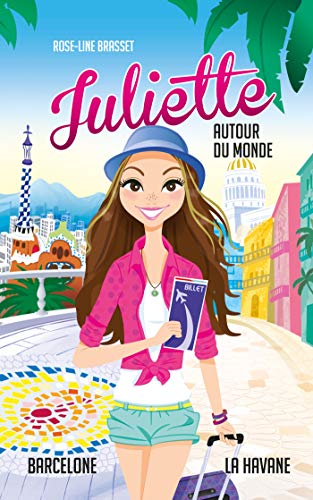 9782875804495: Juliette autour du monde T02: Juliette  La Havane et Juliette  Barcelone