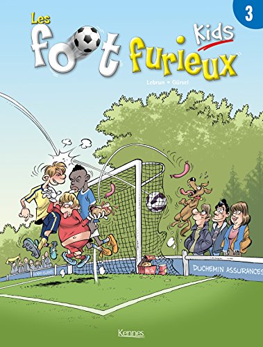 Imagen de archivo de Les foot furieux kids, Tome 3 : a la venta por Revaluation Books