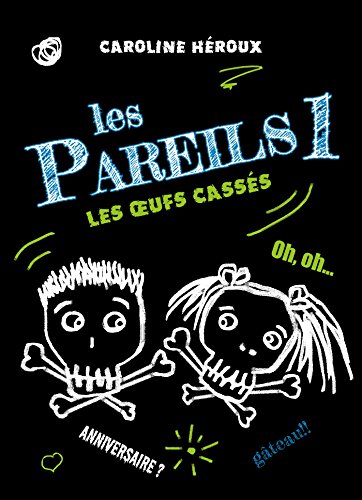 Beispielbild fr Les Pareils T01: Les Oeufs cass s zum Verkauf von WorldofBooks