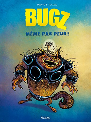 Beispielbild fr Bugz T01: Mme pas peur zum Verkauf von Ammareal