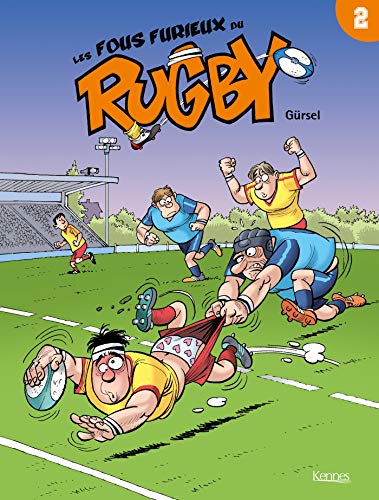 Imagen de archivo de les fous furieux du rugby t.2 a la venta por Chapitre.com : livres et presse ancienne