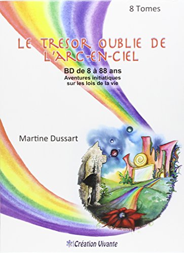 Beispielbild fr TrEsor oubliE de l Arc-en-Ciel (Le) : Le coffret avec les 8 tomes zum Verkauf von Gallix