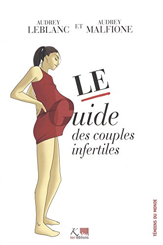 9782875861146: LE GUIDE DES COUPLES INFERTILES