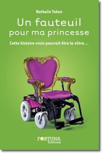 Beispielbild fr Un Fauteuil Pour Ma Princesse zum Verkauf von RECYCLIVRE