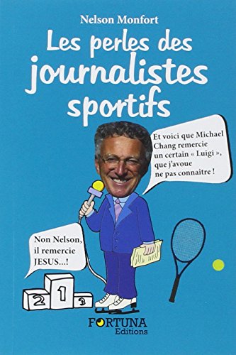 Beispielbild fr Les Perles Des Journalistes Sportifs zum Verkauf von RECYCLIVRE