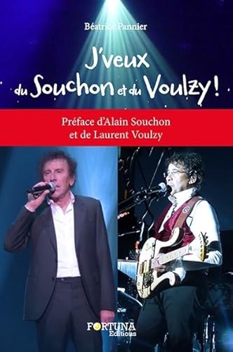 9782875910585: J'veux du Souchon et du Voulzy !