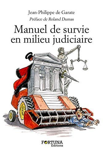 Imagen de archivo de Manuel de survie en milieu judiciaire a la venta por Librairie Th  la page