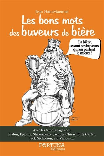 Beispielbild fr Les Bons Mots Des Buveurs De Bire zum Verkauf von RECYCLIVRE