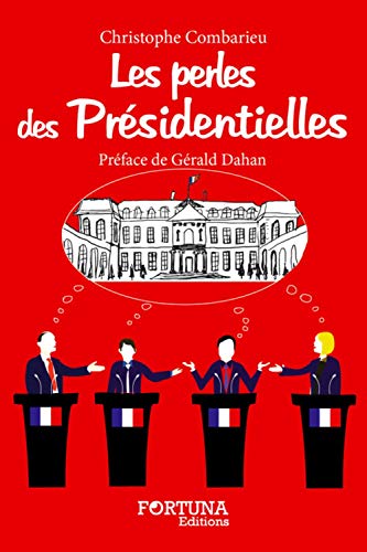 Beispielbild fr Les Perles Des Prsidentielles zum Verkauf von RECYCLIVRE
