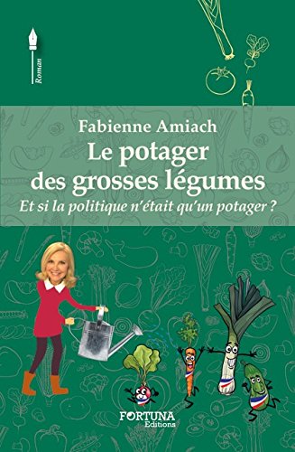 Stock image for Le potager des grosses l gumes - roman humoristique for sale by WorldofBooks