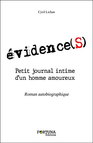 Beispielbild fr vidence(s)-Petit journal intime d'un homme amoureux zum Verkauf von Ammareal