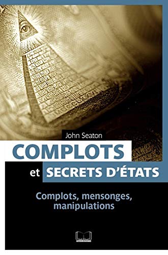 Stock image for Complots et secrets d'Etat for sale by Ammareal