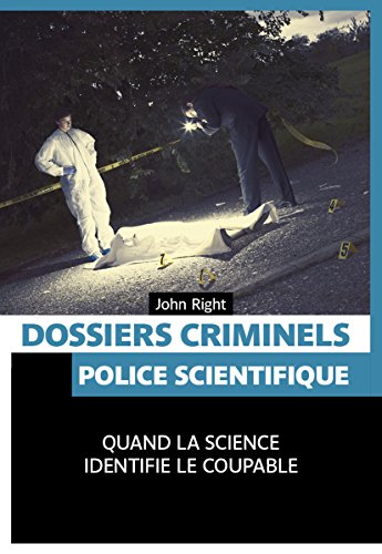 Stock image for Dossiers criminels : Police scientifique for sale by Ammareal