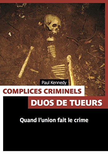 Stock image for Complices criminels : Duos de tueurs for sale by Ammareal