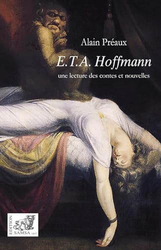 9782875933300: E. T. A. Hoffmann: Une lecture des contes et nouvelles