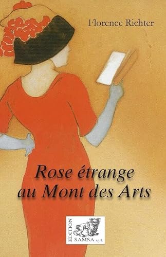 Beispielbild fr Rose trange au Mont des Arts zum Verkauf von Ammareal