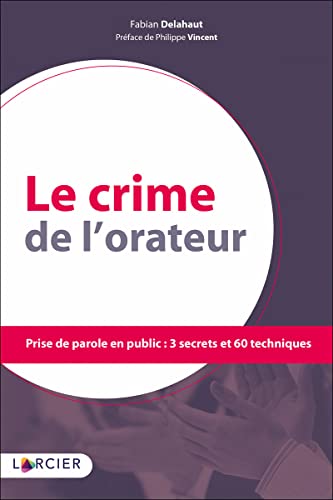 9782875960023: Le crime de l'orateur