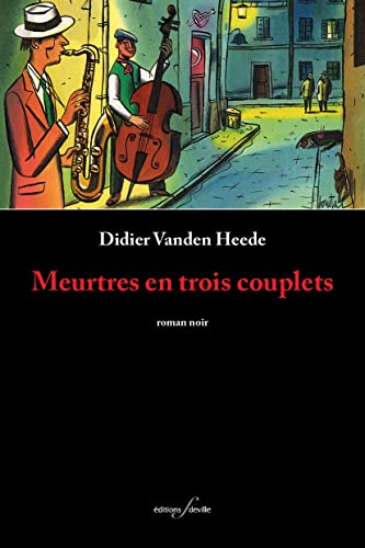 Stock image for Meurtres en trois couplets for sale by Le Monde de Kamlia