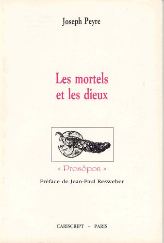 Les mortels et les dieux