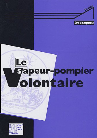 Stock image for Le sapeur-pompier volontaire for sale by Ammareal
