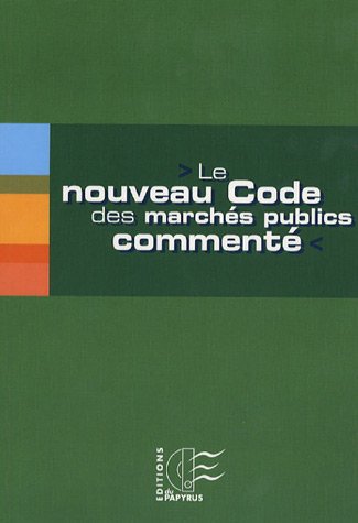 Stock image for Le nouveau code des marchs publics comment for sale by Ammareal
