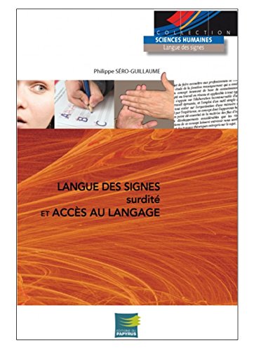 Stock image for Langue des signes, surdit et accs au langage for sale by Ammareal