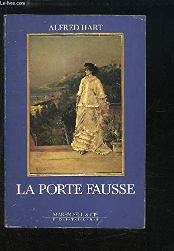 Imagen de archivo de La Porte Fausse a la venta por BookHolders