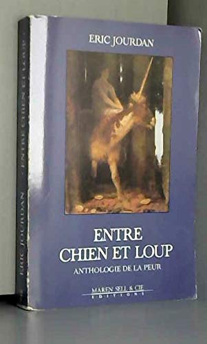 Stock image for Entre chien et loup for sale by Ammareal